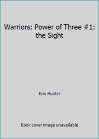 Warriors: Power of Three #1: the Sight