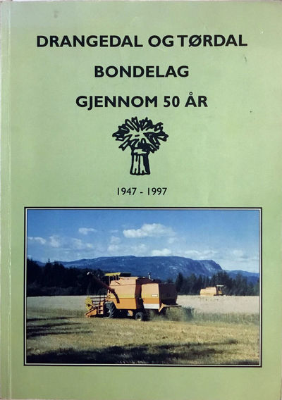 Drangedal og Tørdal bondelag gjennom 50 år 1947 -…
