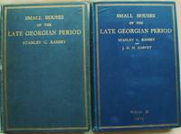 Small Houses of the Late Georgian Period 1750 - 1820