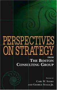 Perspectives on Strategy from the Boston Consulting Group