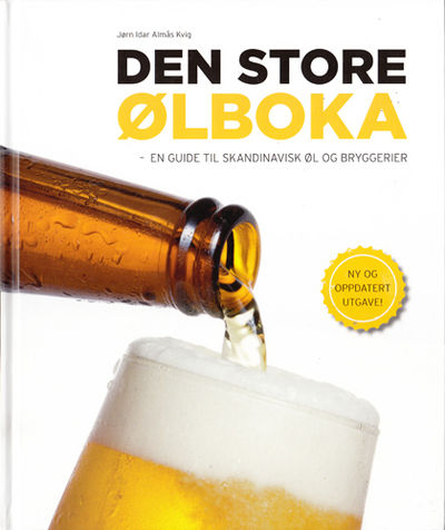 Den store ølboka - en guide til skandinavisk øl…