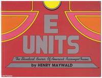 E Units: The Standard Bearer of America's Passenger Trains