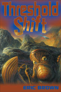 THRESHOLD SHIFT - signed edication copy