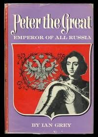 image of PETER THE GREAT: EMPEROR OF ALL RUSSIA.