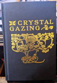Crystal Gazing