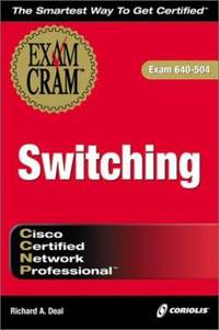 CCNP Switching Exam Cram : The Confidence Builder for This Challenging Exam