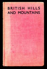 British Hills And Mountains: Illustrated From Photographs