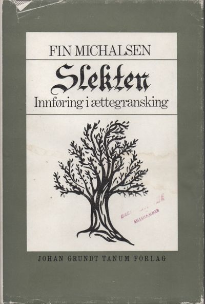 Slekten. Innføring i ættegransking.