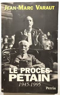 image of Le procès Pétain: 1945-1995
