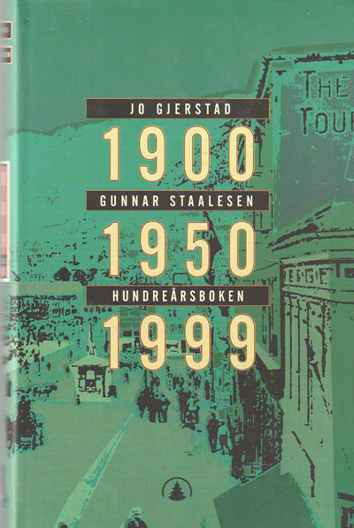 Hundreårsboken. En håndbok til 1900-1950-1999.…