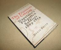 The Prisoners of Cabrera; Napoleon's Forgotten Soldiers 1809-1814 (Signed)