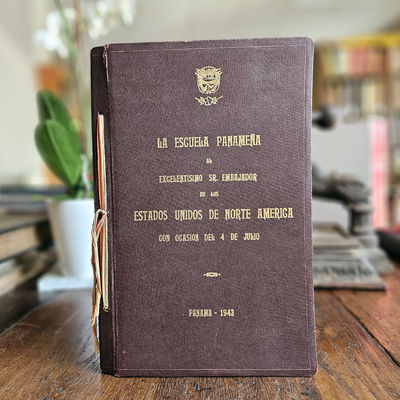 [HISTORY] [PANAMA] LA ESCUELA PANAMENA AL EXCELENTISIMO SR. EMBAJADOR DE LOS ESTADOS UNIDOS DE NORTE AMERICA CON OCCASION DEL 4 DE JULIO