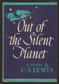 Out of the Silent Planet. by LEWIS, C. S - 1945