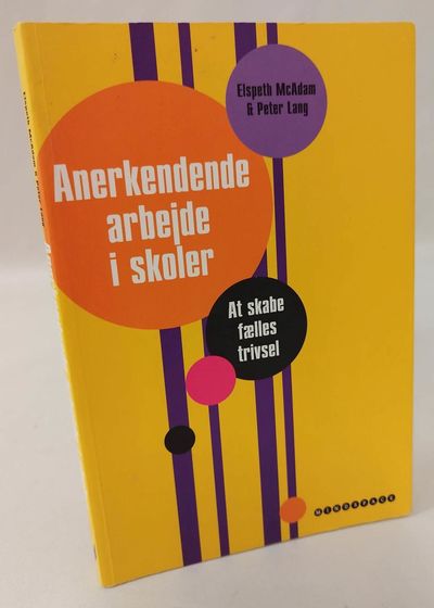 Anerkendende arbejde i skoler.