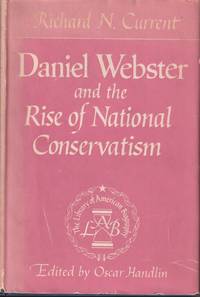 cover of Daniel Webster and the Rise of National Conservatism