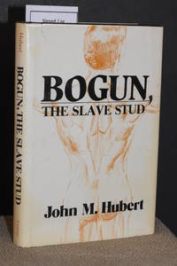 Bogun, The Slave Stud