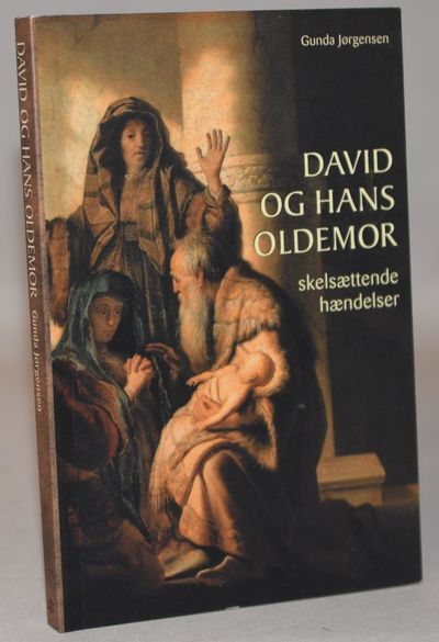 David og hans oldemor - skelsættende hændelser.