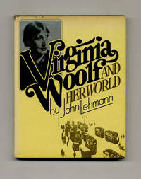 Virginia Woolf and Her World - 1st US Edition/1st Printing