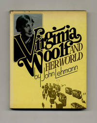 Virginia Woolf and Her World  - 1st US Edition/1st Printing