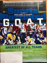 Sports Illustrated Magazine (February 11, 2019) G.O.A.T. Greatest of All Teams New England...