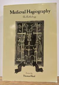 Medieval Hagiography: An Anthology