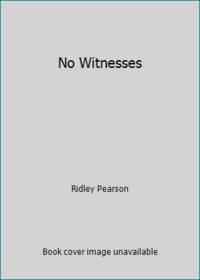 No Witnesses
