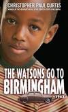 The Watsons Go To Birmingham - 1963 by Christopher Paul Curtis - Hardcover - 2017-03-08 - from Books Express (SKU: 143283844Xn)