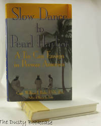 Slow Dance to Pearl Harbor: a Tin Can Ensign in Prewar America