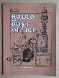 Radio and the Post Office. A Booklet for Students.