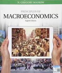 Principles of Macroeconomics by Mankiw, N. Gregory - 2017-01-01