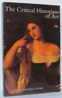 The Critical Historians of Art.