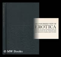 image of An unhurried view of Erotica / introduced by Dr. Theodor Reik with a preface by George Jean Nathan