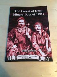 image of The Forest of Dean Miners' Riot of 1831