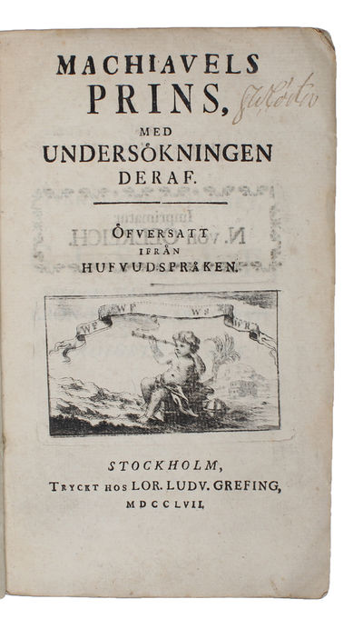 Machiavels Prins, med Undersökningen deraf.…