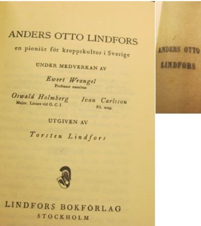 Anders Otto Lindfors. En pioniär för kroppskultur…