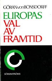 Europas val av framtid. Problem och…