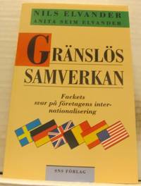 Gränslös samverkan. Fackets svar på företagens…