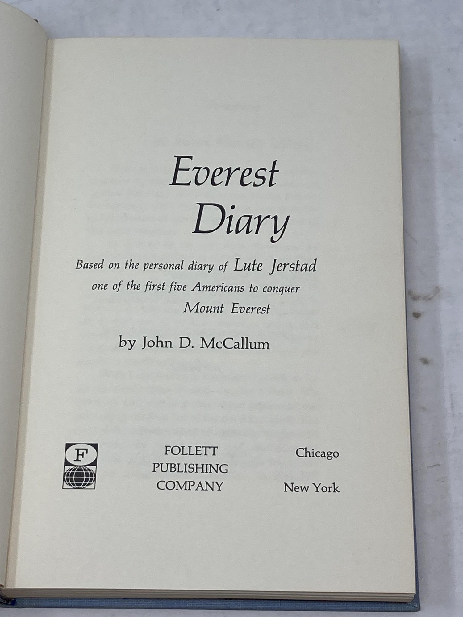 BIBLIO EVEREST DIARY BASED ON THE PERSONAL DIARY OF LUTE JERSTAD