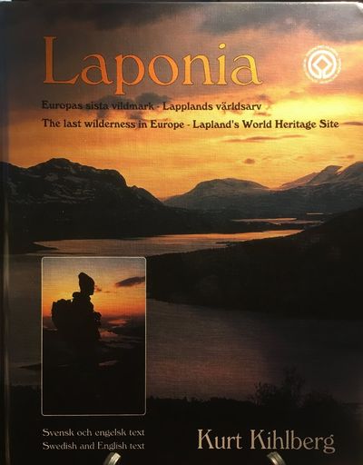 Laponia. Europas sista vildmark - Lapplands…