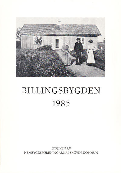 Billingsbygden. Årgång 12, 1985. Utgiven av…