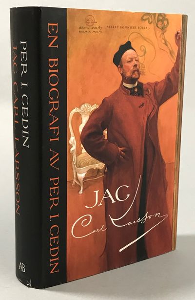 Jag Carl Larsson. En biografi. [Utg. av] Albert…