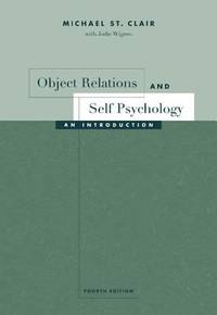 Object Relations and Self Psychology : An Introduction
