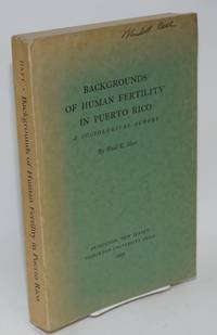 Backgrounds of human fertility in Puerto Rico; a sociological survey