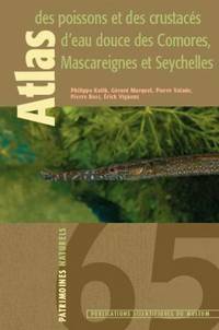 Atlas des Poissons et des Crustaceans d'Eau Douce des Comores, Mascareignes et Seychelles