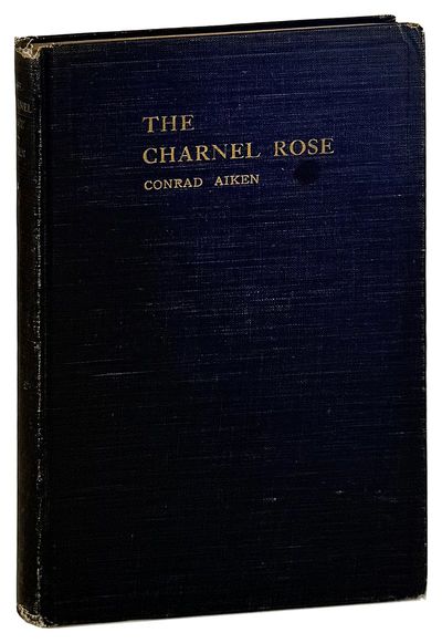 The Charnel Rose: Selin: A Biography and Other Poems