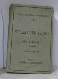 Stylistique latine tome VII nouvelle collection à l'usage des classes