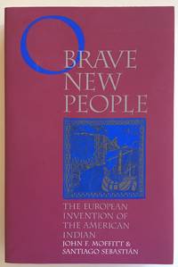 O BRAVE NEW PEOPLE by JOHN F. MOFFITT / SANTIAGO SEBASTIAN - 1996