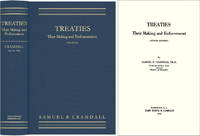 Treaties, Their Making and Enforcement. Second edition by Samuel B Crandall - Hardcover - 2005 - from The Lawbook Exchange Ltd (SKU: 40966)