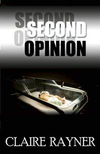 Second Opinion (Dr. George Barnabas Mysteries) (Dr. George Barnabas Mystery)