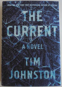 The Current: A Novel